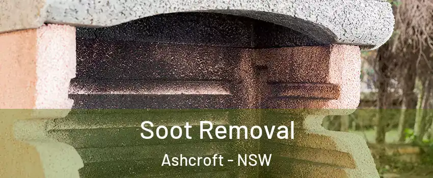  Soot Removal Ashcroft - NSW