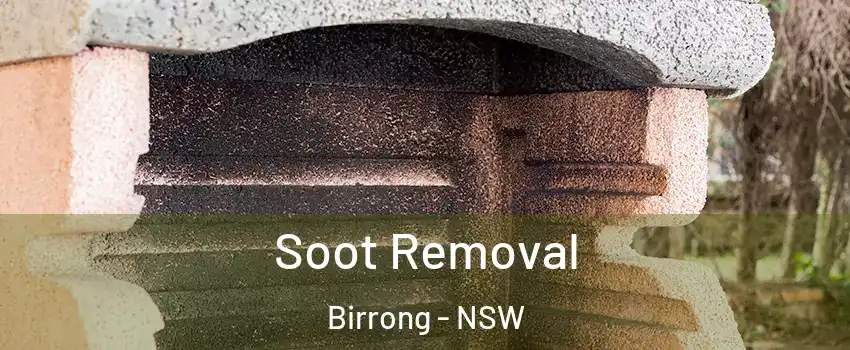 Soot Removal Birrong - NSW