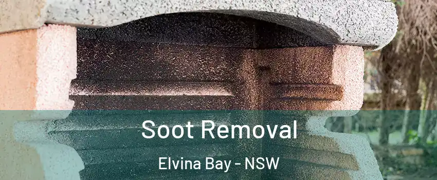Soot Removal Elvina Bay - NSW