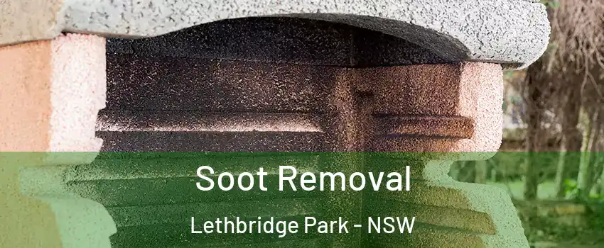 Soot Removal Lethbridge Park - NSW