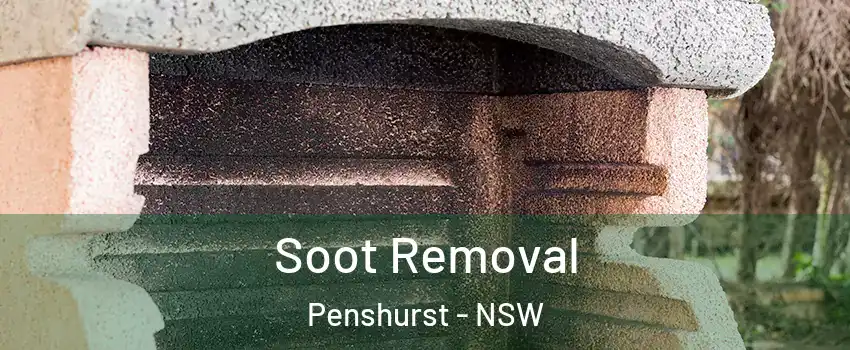 Soot Removal Penshurst - NSW