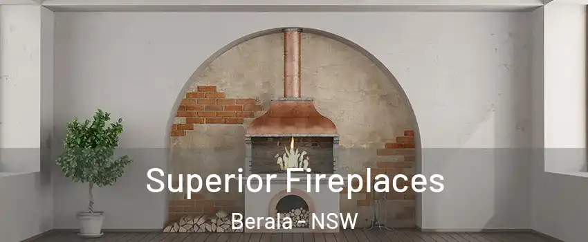 Superior Fireplaces Berala - NSW