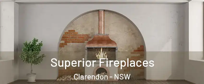 Superior Fireplaces Clarendon - NSW