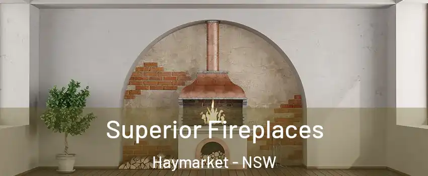 Superior Fireplaces Haymarket - NSW