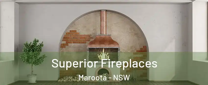 Superior Fireplaces Maroota - NSW