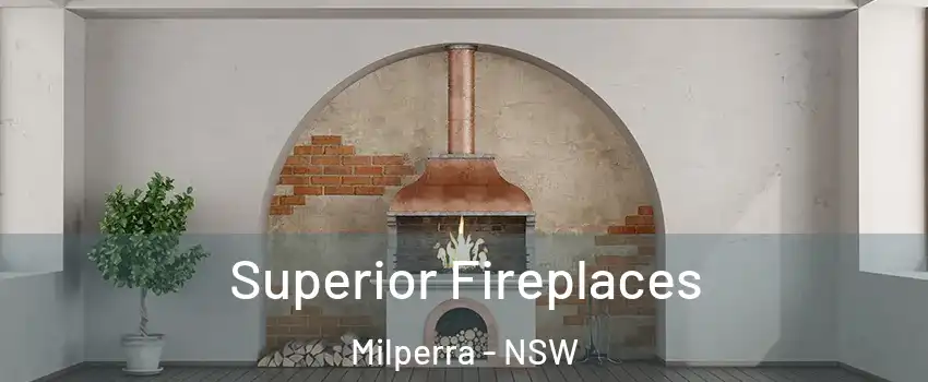 Superior Fireplaces Milperra - NSW