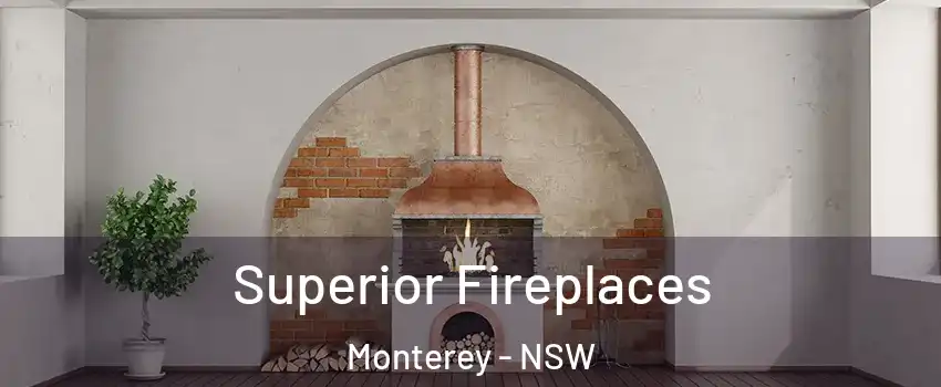 Superior Fireplaces Monterey - NSW