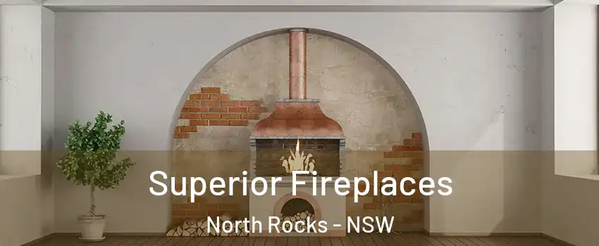 Superior Fireplaces North Rocks - NSW