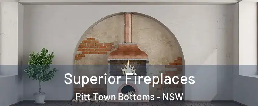 Superior Fireplaces Pitt Town Bottoms - NSW