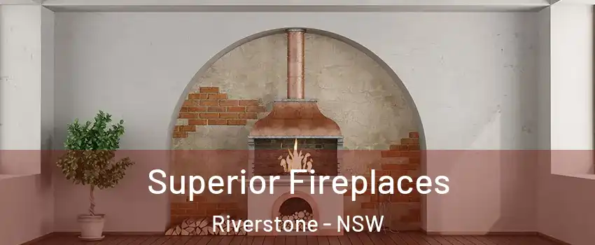 Superior Fireplaces Riverstone - NSW