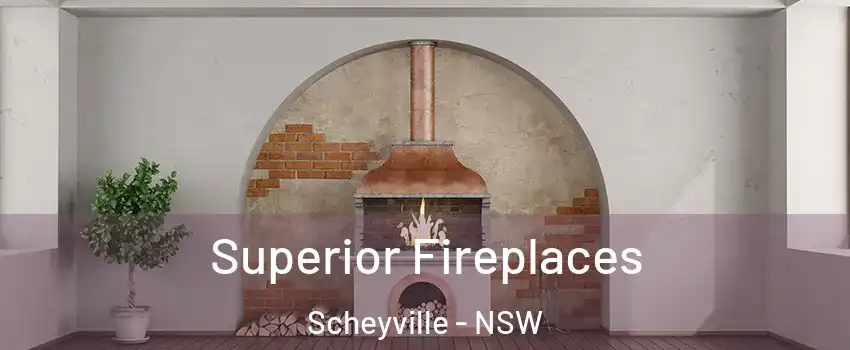 Superior Fireplaces Scheyville - NSW
