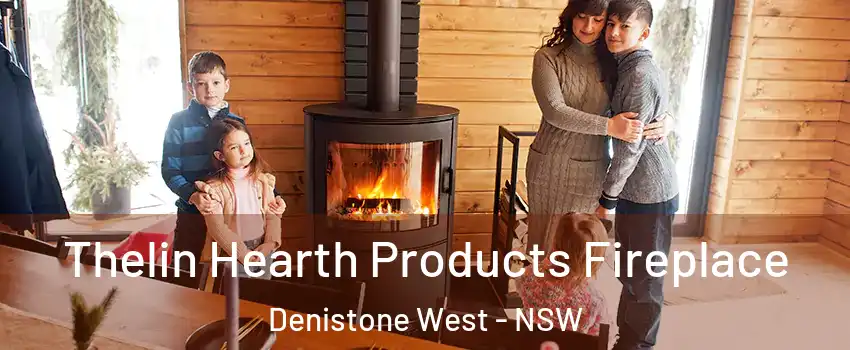 Thelin Hearth Products Fireplace Denistone West - NSW