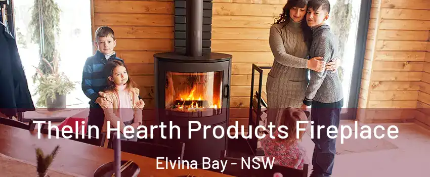 Thelin Hearth Products Fireplace Elvina Bay - NSW