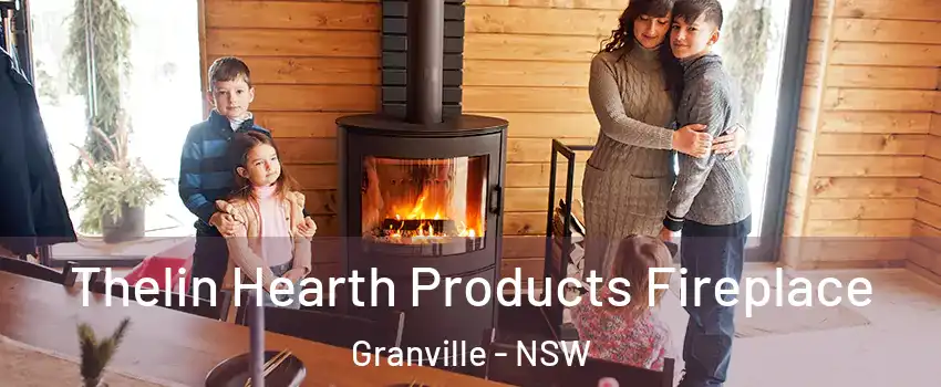 Thelin Hearth Products Fireplace Granville - NSW