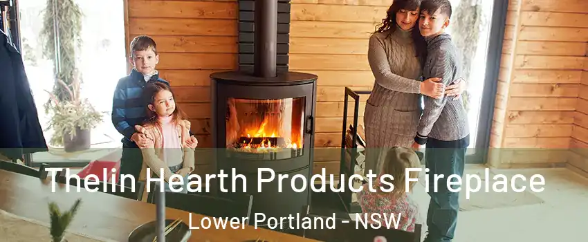 Thelin Hearth Products Fireplace Lower Portland - NSW