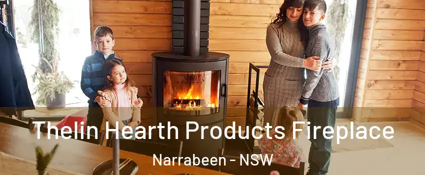 Thelin Hearth Products Fireplace Narrabeen - NSW