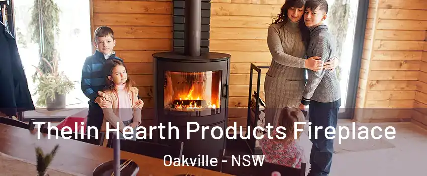 Thelin Hearth Products Fireplace Oakville - NSW