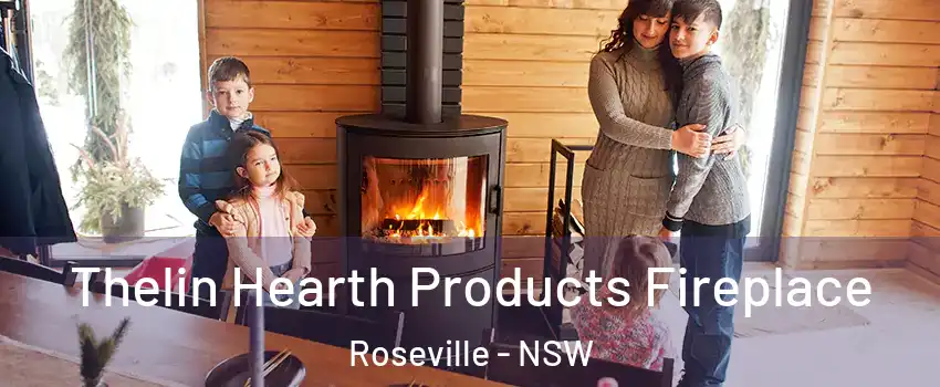 Thelin Hearth Products Fireplace Roseville - NSW
