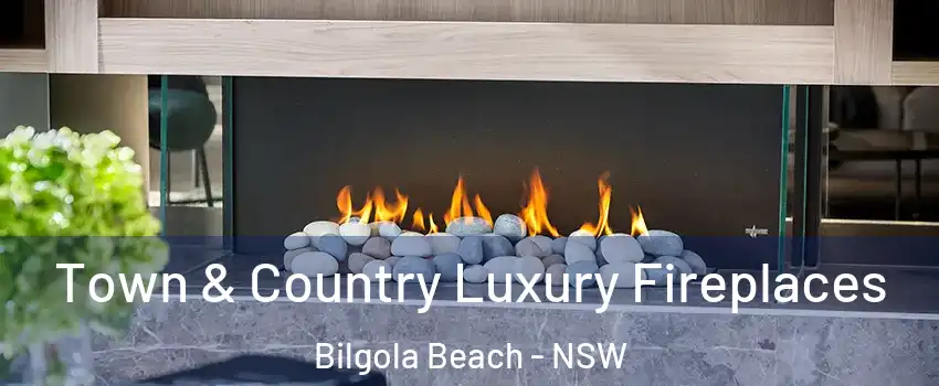 Town & Country Luxury Fireplaces Bilgola Beach - NSW