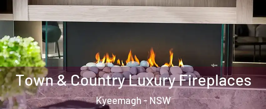 Town & Country Luxury Fireplaces Kyeemagh - NSW