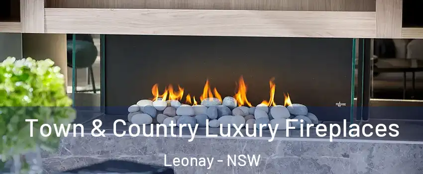 Town & Country Luxury Fireplaces Leonay - NSW