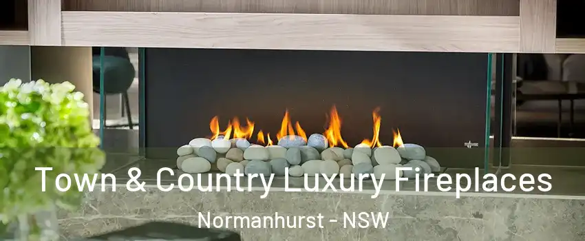 Town & Country Luxury Fireplaces Normanhurst - NSW