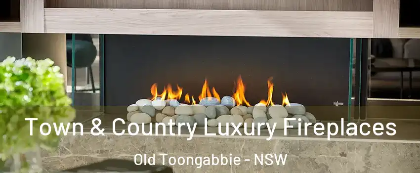 Town & Country Luxury Fireplaces Old Toongabbie - NSW
