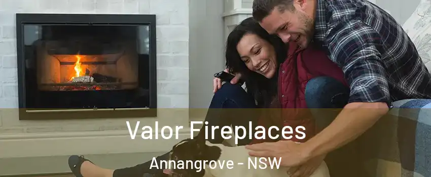 Valor Fireplaces Annangrove - NSW