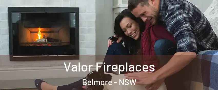  Valor Fireplaces Belmore - NSW