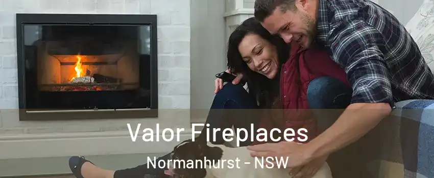Valor Fireplaces Normanhurst - NSW