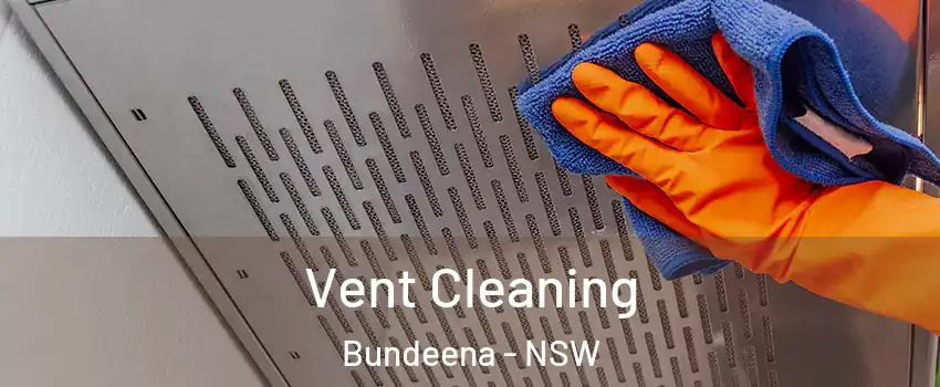 Vent Cleaning Bundeena - NSW