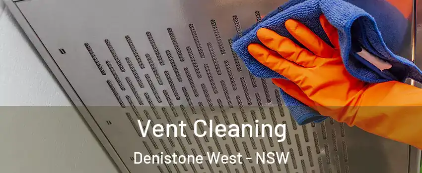 Vent Cleaning Denistone West - NSW