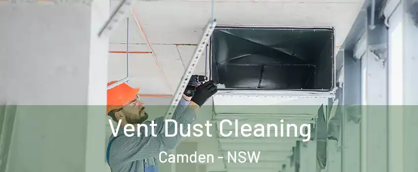  Vent Dust Cleaning Camden - NSW