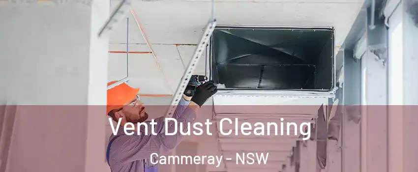Vent Dust Cleaning Cammeray - NSW
