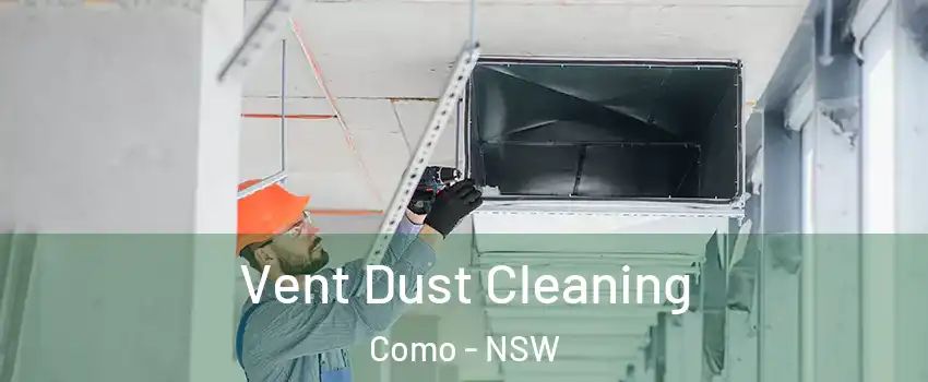 Vent Dust Cleaning Como - NSW