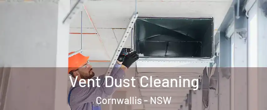 Vent Dust Cleaning Cornwallis - NSW