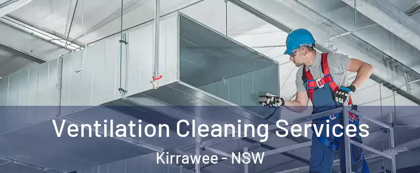 Ventilation Cleaning Services Kirrawee - NSW