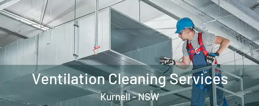 Ventilation Cleaning Services Kurnell - NSW