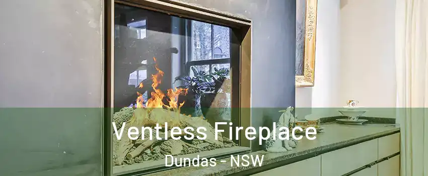 Ventless Fireplace Dundas - NSW