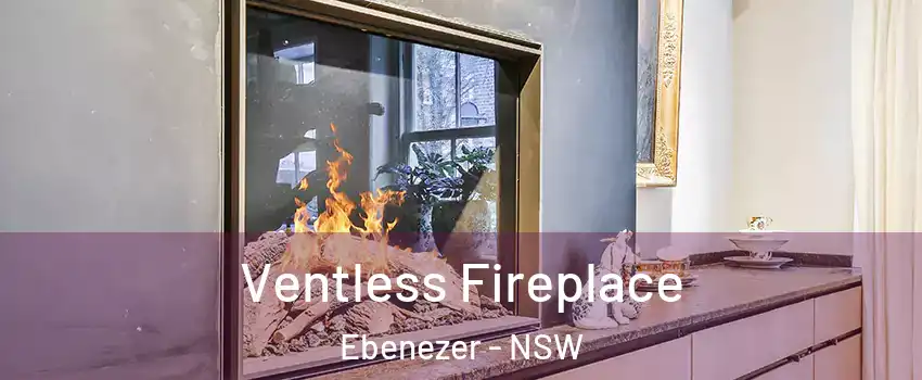 Ventless Fireplace Ebenezer - NSW
