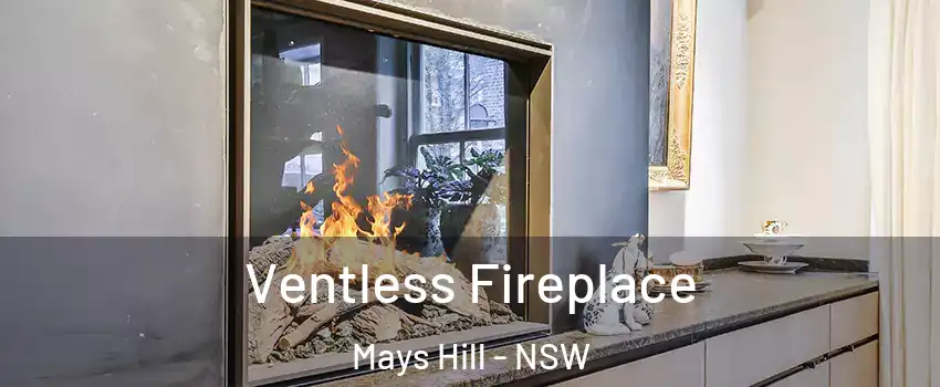 Ventless Fireplace Mays Hill - NSW