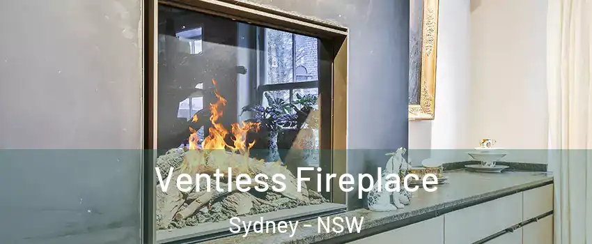 Ventless Fireplace Sydney - NSW