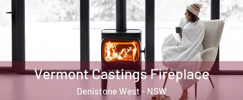 Vermont Castings Fireplace Denistone West - NSW