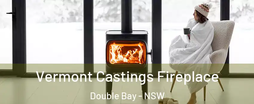 Vermont Castings Fireplace Double Bay - NSW