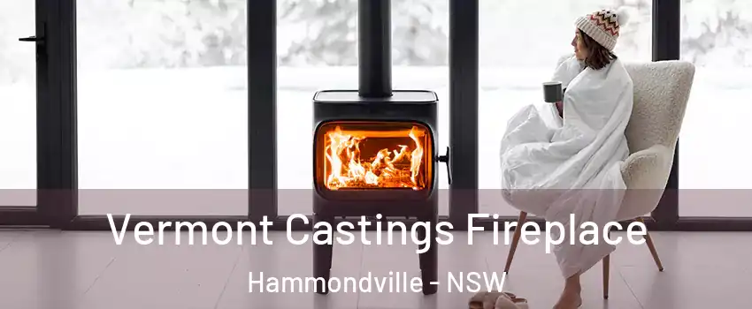 Vermont Castings Fireplace Hammondville - NSW
