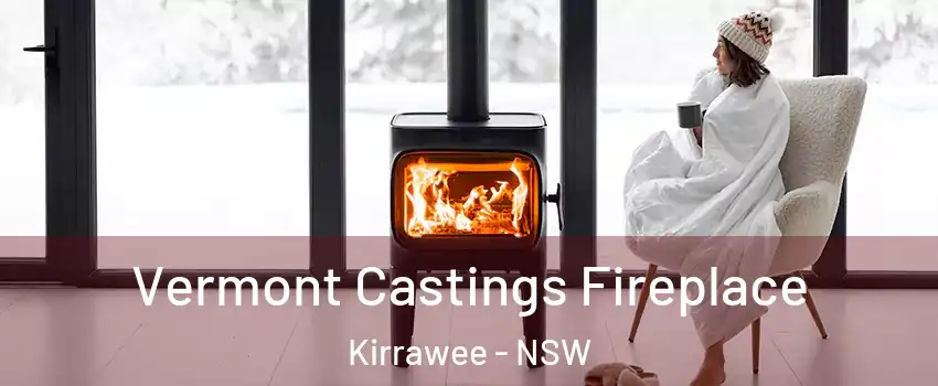 Vermont Castings Fireplace Kirrawee - NSW