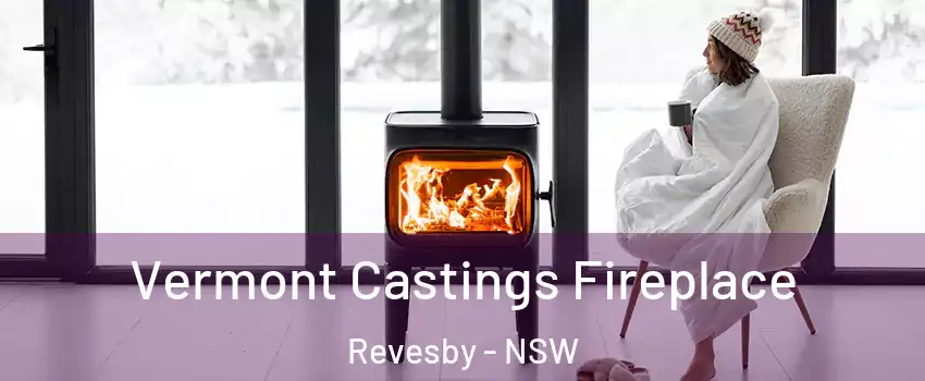 Vermont Castings Fireplace Revesby - NSW