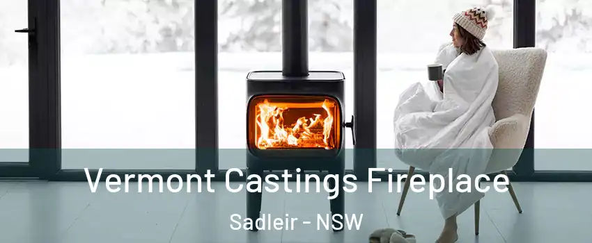 Vermont Castings Fireplace Sadleir - NSW