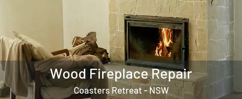 Wood Fireplace Repair Coasters Retreat - NSW