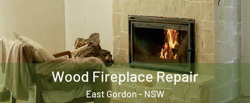 Wood Fireplace Repair East Gordon - NSW